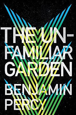The Unfamiliar Garden-..
