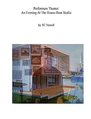 Performers Theater: An Evening At The House-Boat Studio-..
