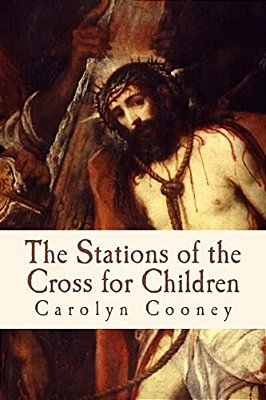 The Stations Of The Cross For Children-..