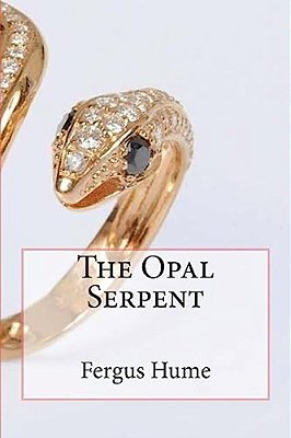 The Opal Serpent-..