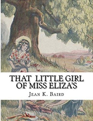That Little Girl Of Miss Eliza's-..