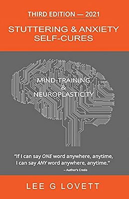 Stuttering & Anxiety Self-Cures: What 1000+ Stutterers Taught Me-..