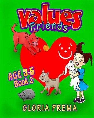 Values Friends, Age 3-5, Book 2-..