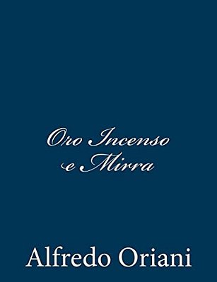 Oro Incenso E Mirra-..