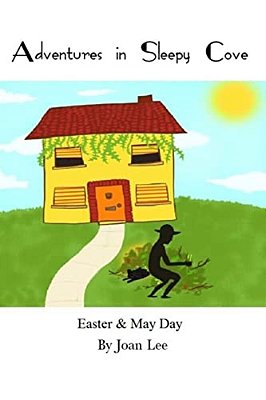 Adventures In Sleepy Cove: Easter And May Day-..