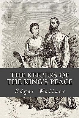The Keepers Of The Kings Peace-..