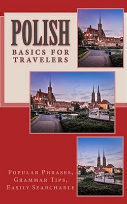 Polish - Basics For Travelers-..