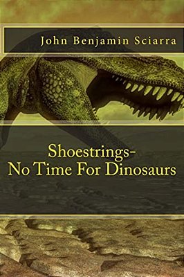 Shoestrings-No Time For Dinosaurs-..