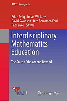 Interdisciplinary Mathematics Education: The State Of The Art And Beyond-..