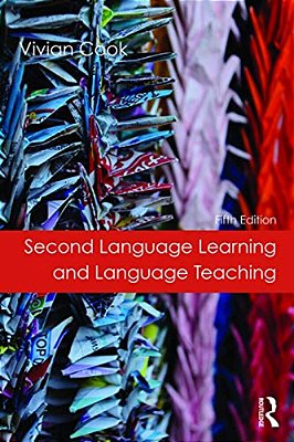 Second Language Learning And Language Teaching: Fifth Edition-..