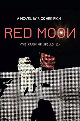 Red Moon: The Crash Of Apollo 11-..