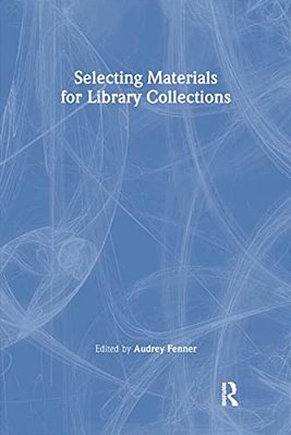 Selecting Materials For Library Collections-..