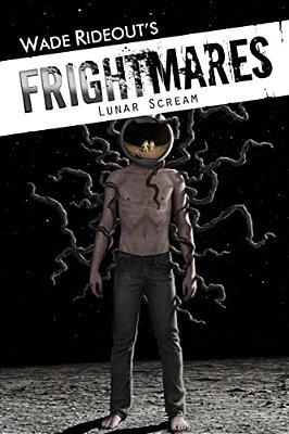 Frightmares: Lunar Scream: Frightmares: Lunar Scream-..