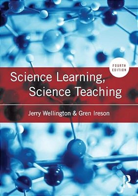 Science Learning, Science Teaching-..