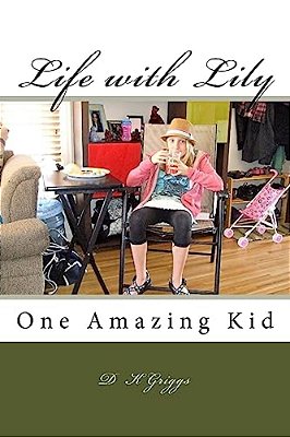 Life With Lily: One Amazing Kid-..