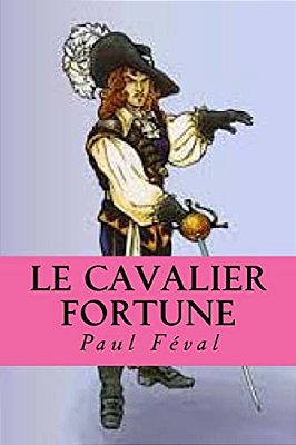 Le Cavalier Fortune-..