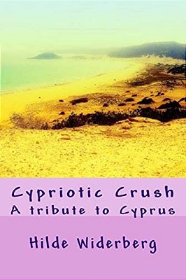 Cypriotic Crush: A Tribute To Cyprus-..