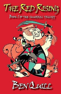 The Red Rising: Book 1 Of The Squirrel Trilogy-..