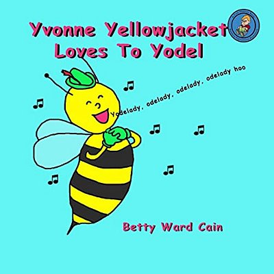 Yvonne Yellowjacket Loves To Yodel-..