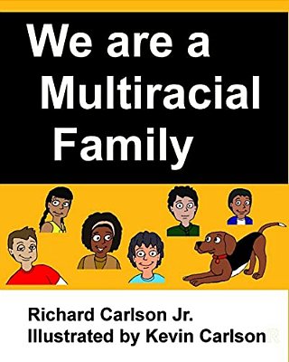 We Are A Multiracial Family-..