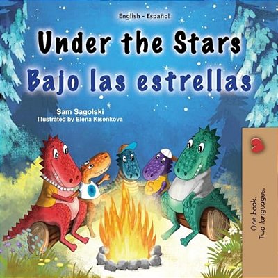 Under The Stars (English Spanish Bilingual Kids Book)-..