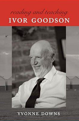 Meeting, Reading And Teaching Ivor Goodson-..