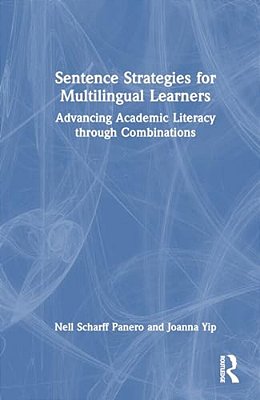 Sentence Strategies For Multilingual Learners: Advancing Academic Literacy Through Combinations-..
