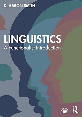 Linguistics: A Functionalist Introduction-..
