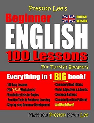 Preston Lee's Beginner English 100 Lessons For Turkish Speakers (British)-..
