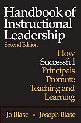 Handbook Of Instructional Leadership: How Successful Principals Promote Teaching And Learning-..
