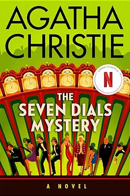 The Seven Dials Mystery: The Official Authorized Edition-..