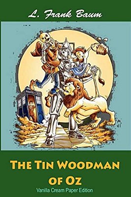 The Tin Woodman Of Oz-..