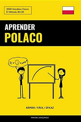 Aprender Polaco - Rápido/Fácil/eficaz: 2000 Vocablos Claves-..