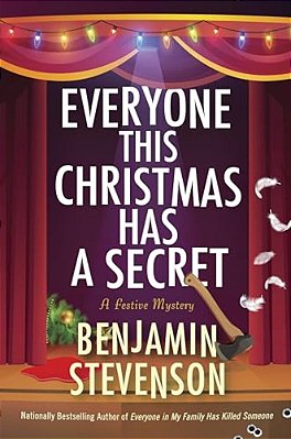 Everyone This Christmas Has A Secret: A Festive Mystery-..