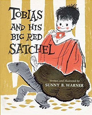 Tobias And His Big Red Satchel-..