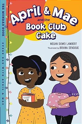 April & Mae And The Book Club Cake: The Monday Book-..