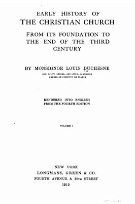 Early History Of The Christian Church, From Its Foundation To The, Volume I-..