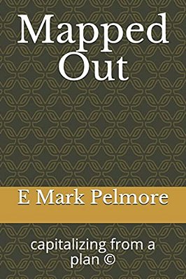 Mapped Out: Capitlizing From A Plan (C)-..