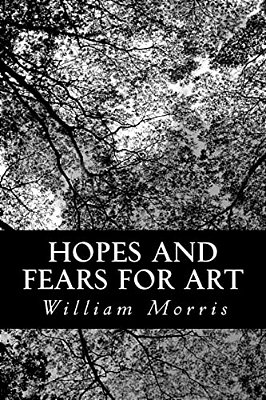 Hopes And Fears For Art-..