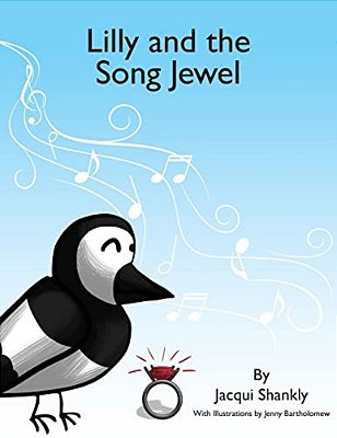 Lilly And The Song Jewel: A Therapeutic Story For Young Children-..
