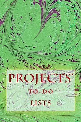 Projects' To-Do Lists: Stay Organized (50 Projects)-..
