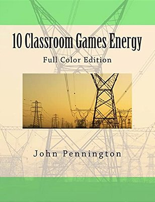10 Classroom Games Energy: Full Color Edition-..