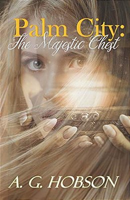 Palm City: The Majestic Chest Series-..