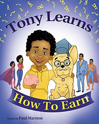 Tony Learns How To Earn-..