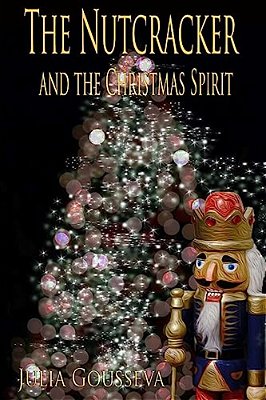The Nutcracker And The Christmas Spirit: Adventure Six-..