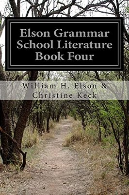 Elson Grammar School Literature Book Four-..