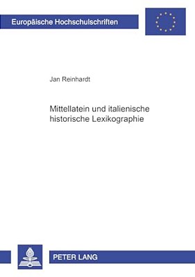 Mittellatein Und Italienische Historische Lexikographie-..