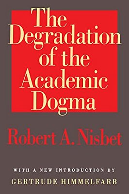 The Degradation Of The Academic Dogma-..