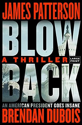 Blowback: A Thriller-..