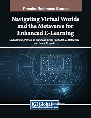 Navigating Virtual Worlds And The Metaverse For Enhanced E-Learning-..